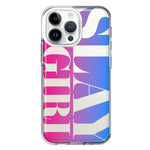 Apple iPhone 14 Pro Max Pink Blue Clear Funny Text Quote Slay Girl Hybrid Protective Phone Case Cover