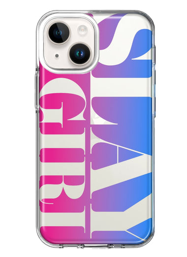 Apple iPhone 15 Plus Pink Blue Clear Funny Text Quote Slay Girl Hybrid Protective Phone Case Cover