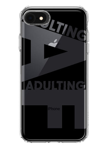 Apple iPhone SE 2nd 3rd Generation Black Clear Funny Text Quote Adulting AF Hybrid Protective Phone Case Cover