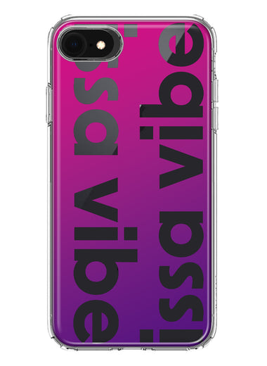 Apple iPhone SE 2nd 3rd Generation Purple Clear Funny Text Quote Issa Vibe Hybrid Protective Phone Case Cover