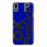 Apple iPhone XR Blue Clear Funny Text Quote Ok Boomer Hybrid Protective Phone Case Cover