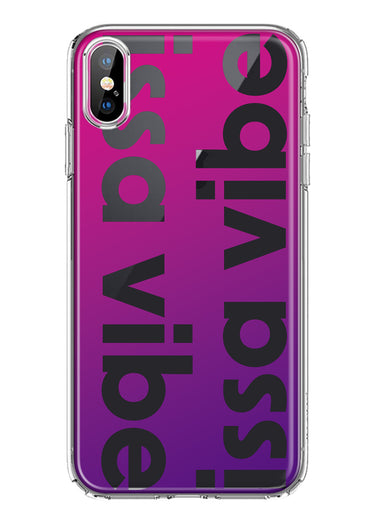 Apple iPhone XS Purple Clear Funny Text Quote Issa Vibe Hybrid Protective Phone Case Cover