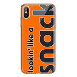 Apple iPhone XS Orange Clear Funny Text Quote Snack Hybrid Protective Phone Case Cover