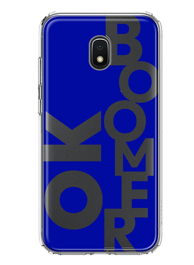 Samsung Galaxy J3 J337 Blue Clear Funny Text Quote Ok Boomer Hybrid Protective Phone Case Cover