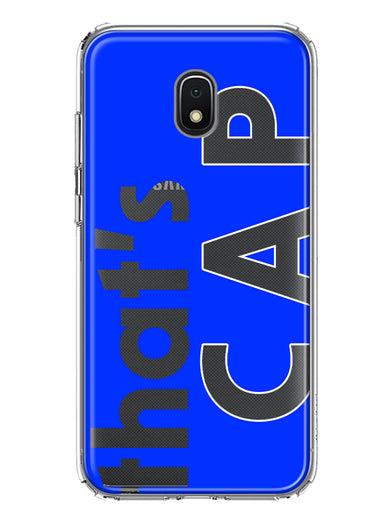 Samsung Galaxy J7 J737 Blue Clear Funny Text Quote That's Cap Hybrid Protective Phone Case Cover