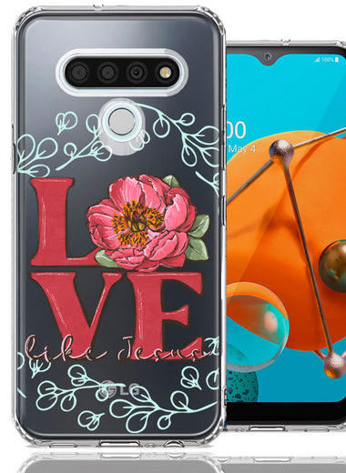 LG K51 Love Like Jesus Flower Text Christian Double Layer Phone Case Cover
