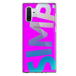 Samsung Galaxy Note 10 Hot Pink Clear Funny Text Quote Simp Hybrid Protective Phone Case Cover