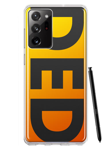 Samsung Galaxy Note 20 Ultra Orange Yellow Clear Funny Text Quote Ded Hybrid Protective Phone Case Cover