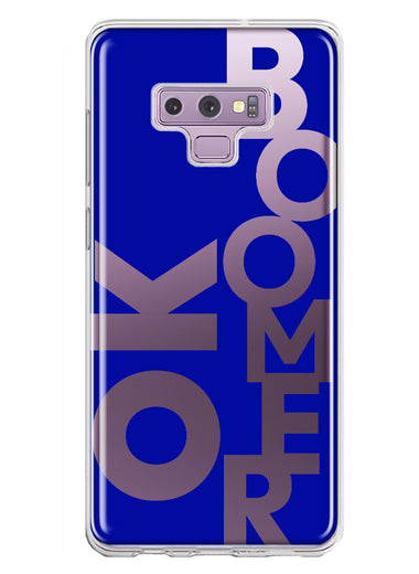 Samsung Galaxy Note 9 Blue Clear Funny Text Quote Ok Boomer Hybrid Protective Phone Case Cover