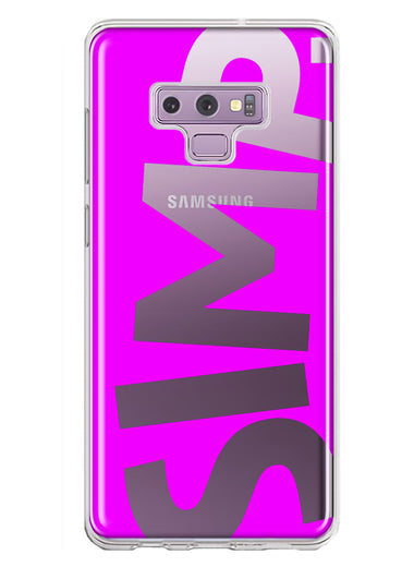 Samsung Galaxy Note 9 Hot Pink Clear Funny Text Quote Simp Hybrid Protective Phone Case Cover