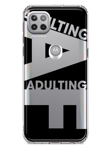 Motorola Moto One 5G Black Clear Funny Text Quote Adulting AF Hybrid Protective Phone Case Cover