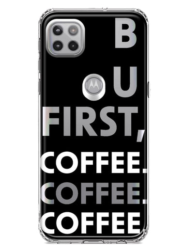 Motorola Moto One 5G Black Clear Funny Text Quote But First Coffee Hybrid Protective Phone Case Cover