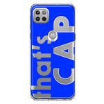 Motorola Moto One 5G Blue Clear Funny Text Quote That's Cap Hybrid Protective Phone Case Cover