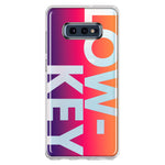 Samsung Galaxy S10e Purple Pink Orange Clear Funny Text Quote Low Key Hybrid Protective Phone Case Cover