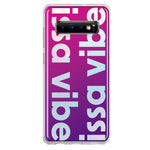 Samsung Galaxy S10 Plus Purple Clear Funny Text Quote Issa Vibe Hybrid Protective Phone Case Cover