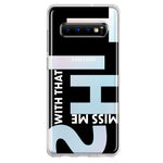 Samsung Galaxy S10 Black Clear Funny Text Quote Miss Me With That Shit Hybrid Protective Phone Case Cover