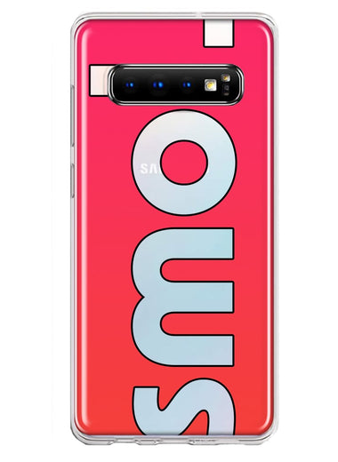 Samsung Galaxy S10 Red Pink Clear Funny Text Quote Smol Hybrid Protective Phone Case Cover