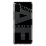 Samsung Galaxy S20 Plus Black Clear Funny Text Quote Adulting AF Hybrid Protective Phone Case Cover
