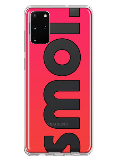Samsung Galaxy S20 Plus Red Pink Clear Funny Text Quote Smol Hybrid Protective Phone Case Cover