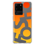 Samsung Galaxy S20 Ultra Orange Yellow Clear Funny Text Quote Fosho Hybrid Protective Phone Case Cover