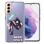 Samsung Galaxy S21 Need Space Astronaut Stars Design Double Layer Phone Case Cover