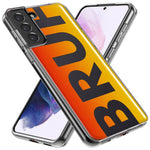 Samsung Galaxy S9 Orange Red Clear Funny Text Quote Bruh Hybrid Protective Phone Case Cover