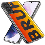Samsung Galaxy Note 9 Orange Red Clear Funny Text Quote Bruh Hybrid Protective Phone Case Cover