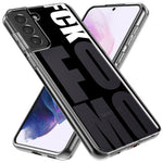Samsung Galaxy S21 Ultra Black Clear Funny Text Quote Fckfomo Hybrid Protective Phone Case Cover