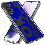 Samsung Galaxy S22 Ultra Blue Clear Funny Text Quote Ok Boomer Hybrid Protective Phone Case Cover