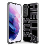 Samsung Galaxy Note 10 Black Clear Funny Text Quote Hella Sus Hybrid Protective Phone Case Cover