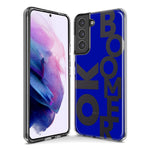 Samsung Galaxy Note 9 Blue Clear Funny Text Quote Ok Boomer Hybrid Protective Phone Case Cover
