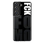 Samsung Galaxy S21 Black Clear Funny Text Quote Fckfomo Hybrid Protective Phone Case Cover