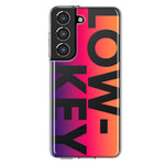 Samsung Galaxy S21 Purple Pink Orange Clear Funny Text Quote Low Key Hybrid Protective Phone Case Cover