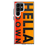 Samsung Galaxy S22 Ultra Orange Clear Funny Text Quote Hella Down Hybrid Protective Phone Case Cover