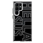 Samsung Galaxy S23 Ultra Black Clear Funny Text Quote Hella Sus Hybrid Protective Phone Case Cover