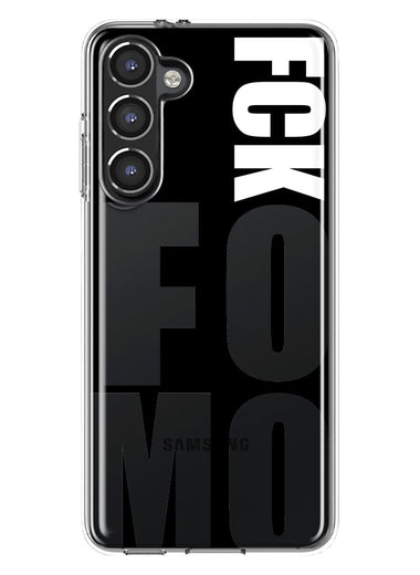 Samsung Galaxy S23 Black Clear Funny Text Quote Fckfomo Hybrid Protective Phone Case Cover