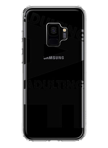 Samsung Galaxy S9 Black Clear Funny Text Quote Adulting AF Hybrid Protective Phone Case Cover