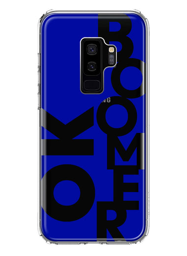 Samsung Galaxy S9 Plus Blue Clear Funny Text Quote Ok Boomer Hybrid Protective Phone Case Cover
