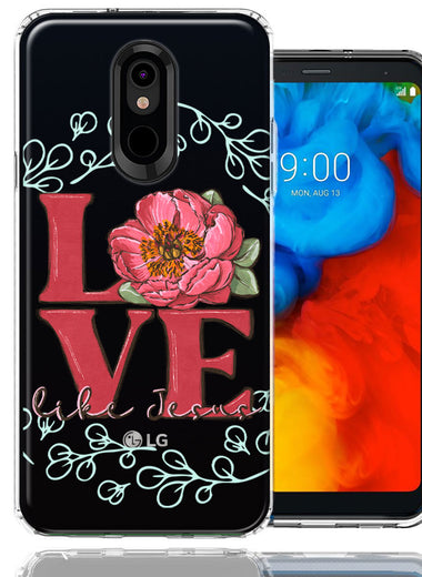 LG Stylo 5 Love Like Jesus Flower Text Christian Double Layer Phone Case Cover