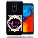 LG Stylo 4 Best Mom Ever Mother's Day Flowers Double Layer Phone Case Cover