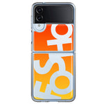 Samsung Galaxy Z Flip 4 Orange Yellow Clear Funny Text Quote Fosho Hybrid Protective Phone Case Cover