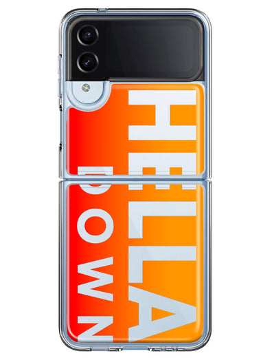 Samsung Galaxy Z Flip 4 Orange Clear Funny Text Quote Hella Down Hybrid Protective Phone Case Cover