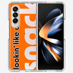 Samsung Galaxy Z Fold 4 Orange Clear Funny Text Quote Snack Hybrid Protective Phone Case Cover